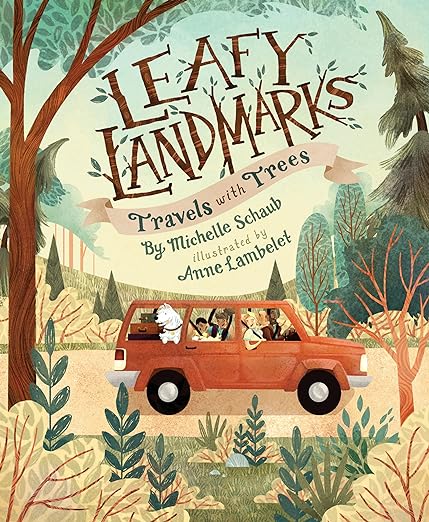 Cover of Michelle Schaub's picture book Leafy Landmarks featuring a red car driving down a tree-lined street with a biracial family inside. 
